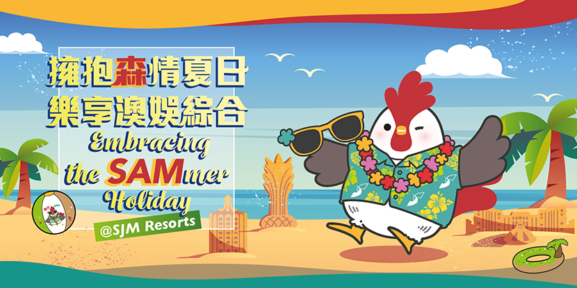 Embracing The SAMmer Holiday @ SJM Resorts